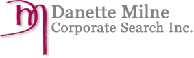 Danette Milne Corporate Search Inc.